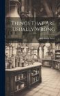 Things That Are Usually Wrong Cover Image