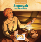 Sequoyah: Man of Many Words By Jeri Cipriano, Scott R. Brooks (Illustrator) Cover Image