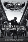 Peter's Return to Pegasus World By F. D. Stewart Cover Image