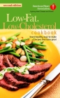 The American Heart Association Low-Fat, Low-Cholesterol Cookbook: Delicious Recipes to Help Lower Your Cholesterol By American Heart Association Cover Image
