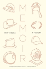Memoir: A History By Ben Yagoda Cover Image