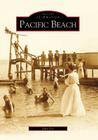 Pacific Beach (Images of America (Arcadia Publishing)) Cover Image