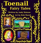 Toenail Fairy Tales: The Smelly Sequel! (Toenail Tales #2) Cover Image
