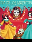 Sugar Skulls Coloring Book: An Adult Horror Coloring Book Featuring Over 30 Pages of Giant Super Jumbo Large Designs Day of The Dead Sugar Skulls Cover Image