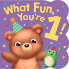 What Fun, You're 1 By Kidsbooks (Compiled by), Kidsbooks Publishing, Janet Samuel (Illustrator) Cover Image