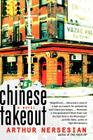 Chinese Takeout: A Novel By Arthur Nersesian Cover Image