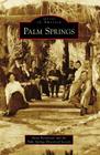 Palm Springs (Images of America) Cover Image