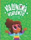 Valentina Valente: She Is My Dad * Ella Es Mi Papá By Adriana Devers (Translator), Adam Esquivel (Illustrator), Adam Esquivel (Editor) Cover Image