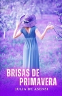 Brisas de Primavera By Julia De Asensi Cover Image