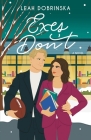 Exes Don't: A Second Chance Romantic Comedy By Leah Dobrinska Cover Image
