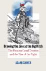 Drawing the Line at the Big Ditch: The Panama Canal Treaties and the Rise of the Right Cover Image
