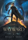 Wayward By Becca N. Drake Cover Image
