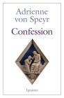 Confession - 2nd Edition By Adrienne von Speyr Cover Image