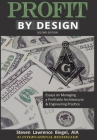 Profit By Design: Essays on Managing a Profitable Architectural & Engineering Practice By Steven Lawrence Biegel Cover Image