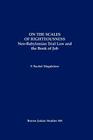 On the Scales of Righteousness: Neo-Babylonian Trial Law and the Book of Job By F. Rachel Magdalene Cover Image