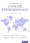Textbook of Cancer Epidemiology By Hans-Olov Adami (Editor), David J. Hunter (Editor), Pagona Lagiou (Editor) Cover Image