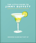 The Little Book of Jimmy Buffett By Hippo! Orange (Editor) Cover Image