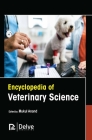 Encyclopedia of Veterinary Science By Mukul Anand (Editor) Cover Image