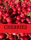 Cherries By G. H. Powell, Roger Chambers (Introduction by), Liberty Hyde Bailey Cover Image