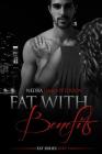 Fat with Benefits By Nedra James-Peterson Cover Image