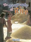 The Biography of Rice (How Did That Get Here?) By John Paul Zronik Cover Image