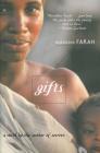 Gifts: A Novel (The Blood in the Sun Trilogy #2) By Nuruddin Farah Cover Image