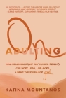 On Adulting: How Millennials (And Any Human, Really) Can Work Less, Live More, And Bend The Rules For Good By Katina Mountanos Cover Image