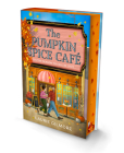 The Pumpkin Spice Café (Deluxe Edition) By Laurie Gilmore Cover Image