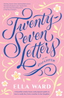 Twenty-Seven Letters to My Daughter By Ella Ward Cover Image