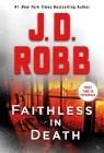 Faithless in Death: An Eve Dallas Novel By J. D. Robb Cover Image