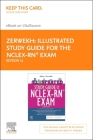 Illustrated Study Guide for the Nclex-Rn(r) Exam Elsevier eBook on Vitalsource (Retail Access Card) By Joann Zerwekh Cover Image