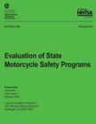 Evaluation of State Motorcycle Safety Programs By National Highway Traffic Safety Administ Cover Image