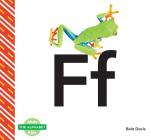 Ff (Alphabet) By Bela Davis Cover Image