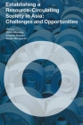 Establishing a Resource-Circulating Society in Asia: Challenges and Opportunities (Sustainability Science) Cover Image