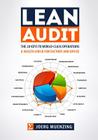 Lean Audit: The 20 Keys to World-Class Operations, a Health Check for Factory and Office By Joerg Muenzing Cover Image