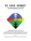 In One Spirit: An Interfaith Approach to Peace & Wellness in Jerusalem, the Middle East & the World By Daniel Mark, Dree'eam (As Told by) Cover Image