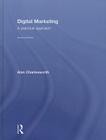 Digital Marketing: A Practical Approach By Alan Charlesworth Cover Image