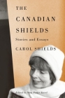 The Canadian Shields: Stories and Essays Cover Image