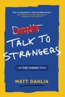 Talk to Strangers: The Yes Theory Story Cover Image