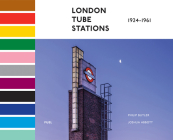 London Tube Stations: 1924-1961 By Damon Murray (Editor), Stephen Sorrell (Editor), Joshua Abbott (Text by (Art/Photo Books)) Cover Image