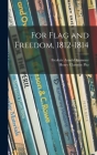 For Flag and Freedom, 1812-1814 Cover Image