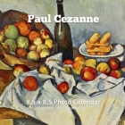 Paul Cezanne 8.5 X 8.5 Calendar September 2021 -December 2022: French Painter Post-Impressionist - Monthly Calendar with U.S./UK/ Canadian/Christian/J Cover Image
