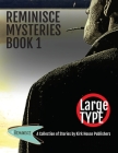 Reminisce Mysteries - Book 1 By Kirk House Publishers Cover Image