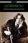 The Ballad of Reading Gaol and De Profundis By Oscar Wilde Cover Image