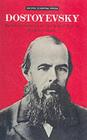 Dostoevsky: An Examination of the Major Novels (Major European Authors) Cover Image