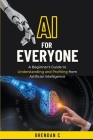 AI For Everyone By Brendan C Cover Image