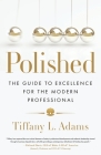 Polished By Tiffany L. Adams Cover Image