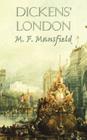 Dickens' London By M. F. Mansfield Cover Image