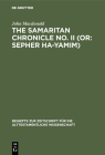 The Samaritan Chronicle No. II (Or: Sepher Ha-Yamim): From Joshua to Nebuchadnezzar By John MacDonald Cover Image