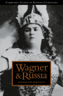Wagner and Russia (Cambridge Studies in Russian Literature) By Rosamund Bartlett Cover Image